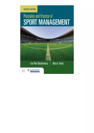 Kindle online PDF Principles and Practice of Sport Management unlimited