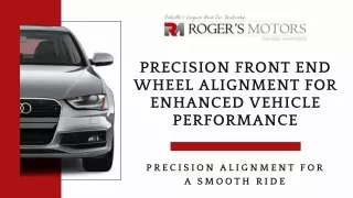 Precision Front End Wheel Alignment for Enhanced Vehicle Performance
