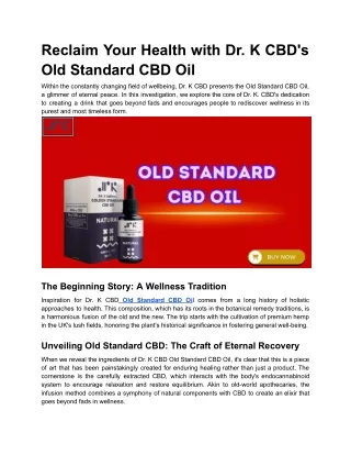 Reclaim Your Health with Dr. K CBD's Old Standard CBD Oil