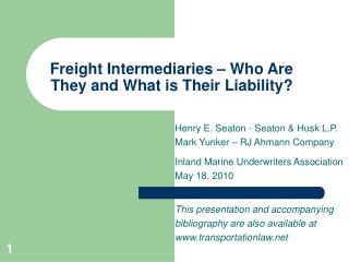 Freight Intermediaries – Who Are They and What is Their Liability?