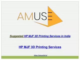 Component orientation for quality and a reasonable price are the primary goals of AMUSE's HP MJF 3D printing services in