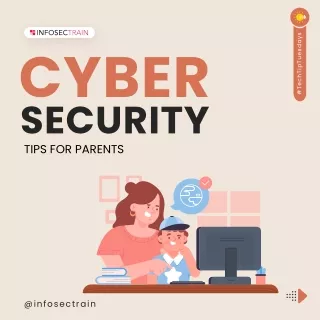 Cyber Security Tips for Parents