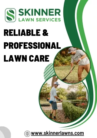 Lawn Mowing - Skinner Lawns