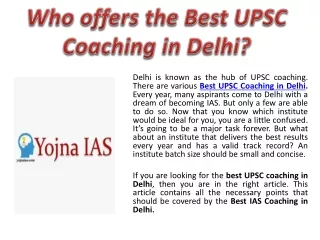 Who offers the Best UPSC Coaching in Delhi