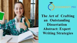 The Art of  Crafting an  Outstanding  Dissertation  Abstract Expert  Writing Strategies