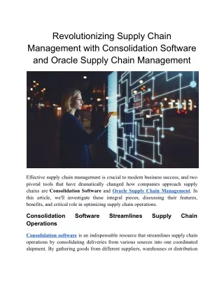 Revolutionizing Supply Chain Management with Consolidation Software and Oracle Supply Chain Management