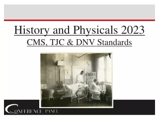 2023 Hospital CoPs Spotlight: Enhancing History and Physicals Protocols