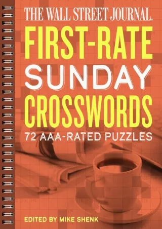 [PDF] DOWNLOAD The Wall Street Journal First-Rate Sunday Crosswords: 72 AAA-Rated Puzzles