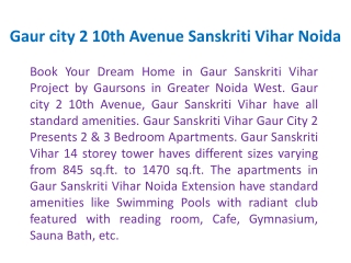 Gaur 10th Avenue #9899303232 Gaur Sanskriti Vihar Noida