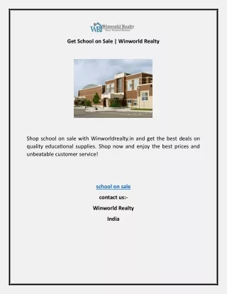 Get School on Sale | Winworld Realty