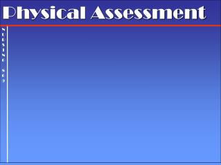 Physical Assessment