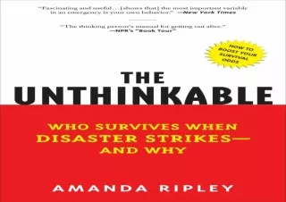 EBOOK READ The Unthinkable: Who Survives When Disaster Strikes - and Why