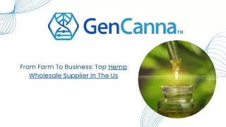 Top Hemp Wholesale Supplier In The Us - Gencanna