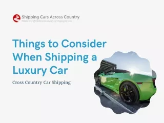 Things to Consider When Shipping a Luxury Car