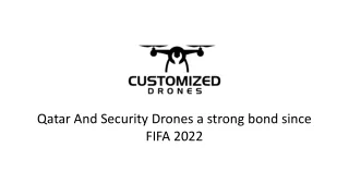 Qatar And Security Drones a strong bond since FIFA 2022