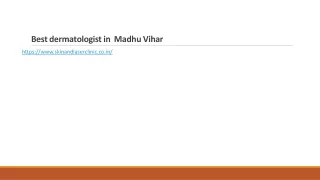 Best dermatologist in  Madhu Vihar