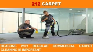 Reasons Why Regular Commercial Carpet Cleaning is Important