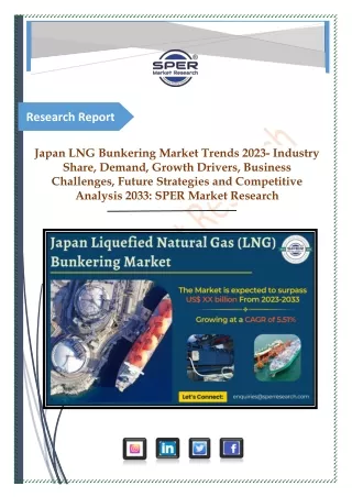 Japan LNG Bunkering Market Share, Growth and Trends 2033: SPER Market Research