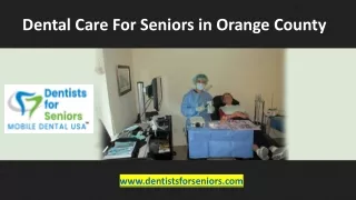 Dental Care For Seniors in Orange County