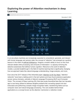 Exploring the power of Attention mechanism in deep Learning