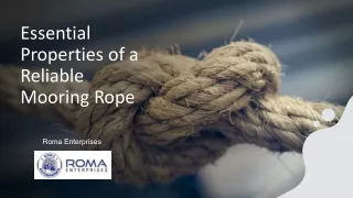 Essential Properties of a Reliable Mooring Rope