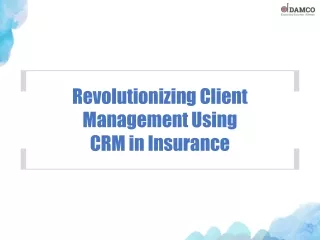 Revolutionizing Client Management Using CRM in Insurance