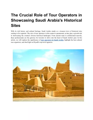 The Crucial Role of Tour Operators in Showcasing Saudi Arabia's Historical Sites