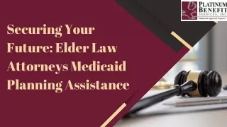 Elder Law Attorneys Expertise in Medicaid Planning for Seniors