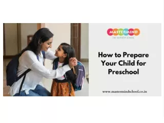 How To Prepare Your Child For Preschool