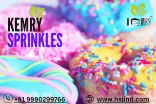 MANUFACTURER OF SPRINKLES IN INDIA - KEMRY - HSJ INDUSTRIES