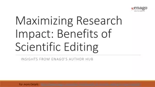 Maximizing Research Impact : Benefits of scientific editing