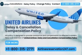 1-800-315-2771 | United Airlines Delay & Cancellation Compensation Policy