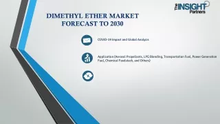 Dimethyl Ether Market Analysis 2030