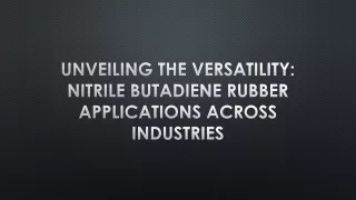 Nitrile Butadiene Rubber Market Size Worth USD 3.58 billion 2032| A CAGR of 6%