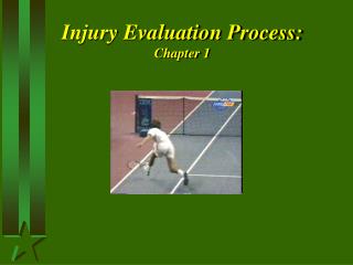 Injury Evaluation Process: Chapter 1