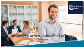 Navigating the World of Official Certified Translation Services