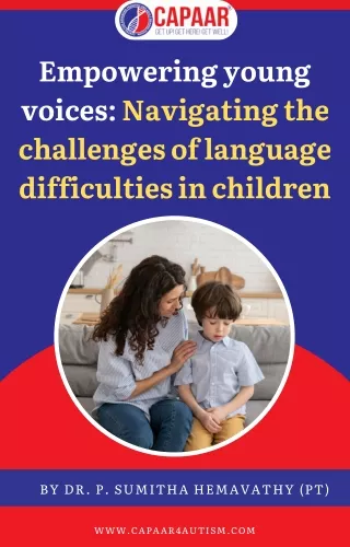 Language difficulties in children | Best Speech  Therapy in Bangalore | CAPAAR