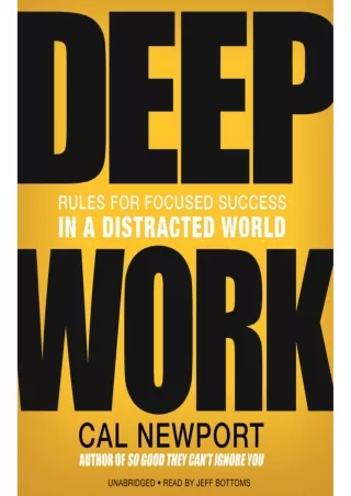 $PDF$/READ/DOWNLOAD Deep Work: Rules for Focused Success in a Distracted World