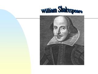 William Shakespeare