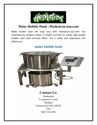 Make Bubble Hash | Hashatron-usa.com