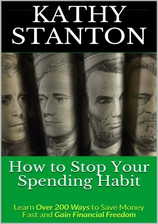 PDF/❤READ⚡/✔Download⭐  How to Stop Your Spending Habit: Learn Over 200 Ways to S