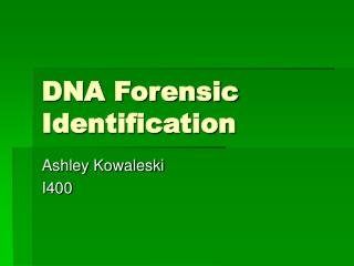 DNA Forensic Identification