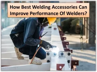 Choosing the Right Filler Metal and Adjusting Other Welding Parameters