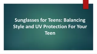 Sunglasses for Teens: Balancing Style and UV Protection For Your Teen