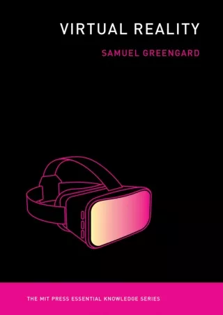 $PDF$/READ/DOWNLOAD Virtual Reality (The MIT Press Essential Knowledge series)