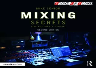 PDF Mixing Secrets for the Small Studio (Sound On Sound Presents...)