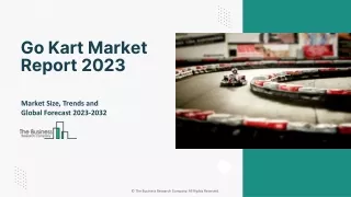 Go Kart Market Growth Analysis, Latest Trends And Business Opportunity 2032