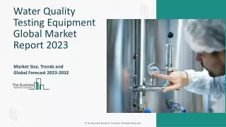 Water Quality Testing Equipment Market Outlook Report 2023-2032 | Trends