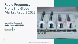 Radio Frequency Front End Market Size, Share Analysis By 2032