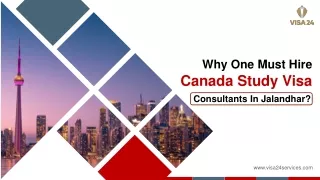 Why One Must Hire Canada Study Visa Consultants In Jalandhar